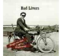 Bad Livers – Hogs on The Highway – CD