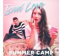 Summer Camp - Bad Love [Import]