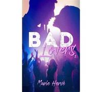Bad lovers - tome 1