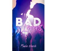 Bad lovers - tome 1 - Marie Hervé - Hlab Eds - broché - Roman