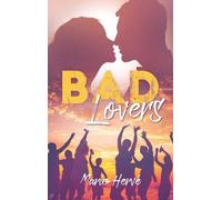 Bad lovers - tome 2