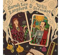 Bad Luck and Love/avec Will Stewart