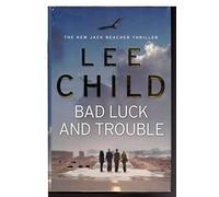 Bad Luck and Trouble
