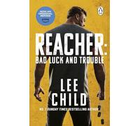 Bad Luck And Trouble: The action-packed Jack Reacher thriller as seen on Prime Video’s Reacher series 2