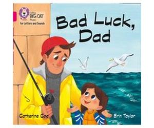 Bad Luck Dad by Catherine Coe Catherine Coe, Collins Big Cat (Auteur)