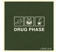 Bad Luck - Drug Phase