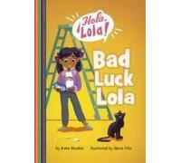 Bad Luck Lola