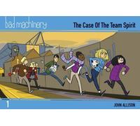 Bad Machinery Vol. 1