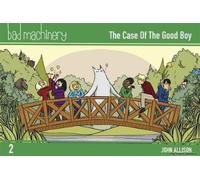 Bad Machinery Vol. 2