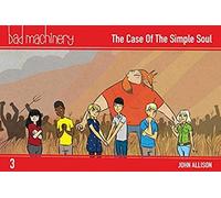 Bad Machinery Vol. 3
