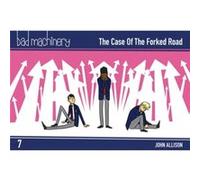 Bad Machinery Vol. 7 The Case of the Forked Road Pocket Edition by John Allison Unknown (Auteur)