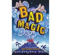 Bad Magic
