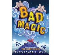 Bad Magic
