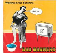 BAD MANNERS - BAD MANNERS walking in the sunshine, 7 inch single, MAG 197