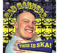 Bad Manners - This is Ska [Import]
