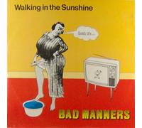 BAD MANNERS - WALKING ON SUNSHINE/END OF THE WORLD VINYL 7"[MAG197]1981 BAD MANNERS