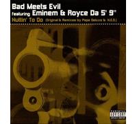 Bad Meets Evil Feat. Eminem & Royce Da 5'9'' - Nuttin' to Do/Pepes Deep Fried