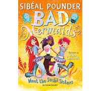 Bad Mermaids Meet the Sushi Sisters