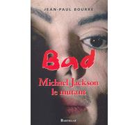 Bad Michael Jackson : Le mythe