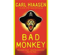 [(Bad Monkey)] [By (author) Carl Hiaasen] published on (February, 2015)