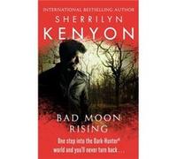 Bad Moon Rising (The Dark-Hunter World) (Paperback) Sherrilyn Kenyon, (Auteur)