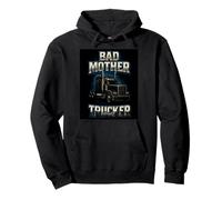 Bad Mother Trucker Funny Truck Driver Trucking Dad Mens Sweat à Capuche