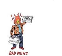 Bad News