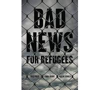 Bad News For Refugees