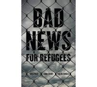 Bad News For Refugees