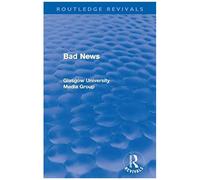 Bad News (Routledge Revivals)