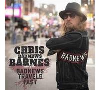 Chris Badnews Barnes – Bad News Travels Fast – CD