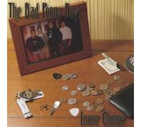 Bad Penny Boys - Loose Change