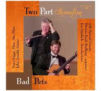 Bad Pets-Two Part Invention