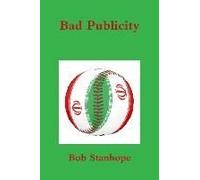 Bad Publicity