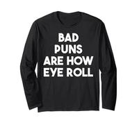 Bad Puns Eye Roll Humour Citation Humoristique Manche Longue