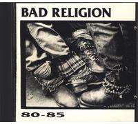 Bad Religion - 1980-85