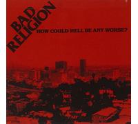 Bad Religion - How Could Hell Be Any Worse