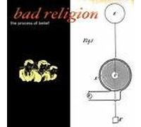 Bad Religion - Process of Belief,the