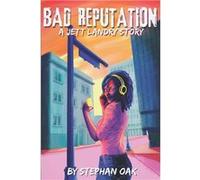 Bad Reputation A Jett Landry Story - Stephan Oak - Amazon Digital Services LLC KDP - Livre en Anglais Stephan OakStephan Oak (Auteur)