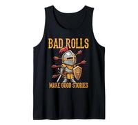 Bad Rolls Makes Good Stories Knight Humour Débardeur