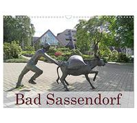 Bad Sassendorf (Wandkalender 2026 DIN A3 quer), CALVENDO Monatskalender: Der Kurort Bad Sassendorf ist zu jeder Jahrszeit schön.
