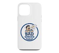 Bad Sing ne Peut Pas s'en empêcher Coque pour iPhone 13 Pro Max