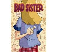 Bad Sister by Charise Mericle Harper Charise Mericle Harper (Auteur)