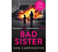 Bad Sister by Sam Carrington Paperback Book Sam Carrington, (Auteur)