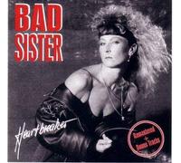 Bad Sister – Hearbreaker – Import