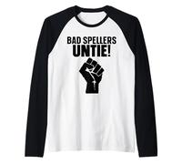 Bad Spellers Untie Manche Raglan