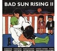 Bad Sun Rising, Vol. 2 [Import]