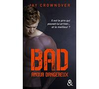 Bad - T2 Amour dangereux