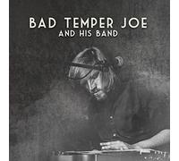 Bad Temper Joe - Bad Temper Joe and His Band [Import]