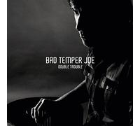 Bad Temper Joe - Double Trouble [Import]
